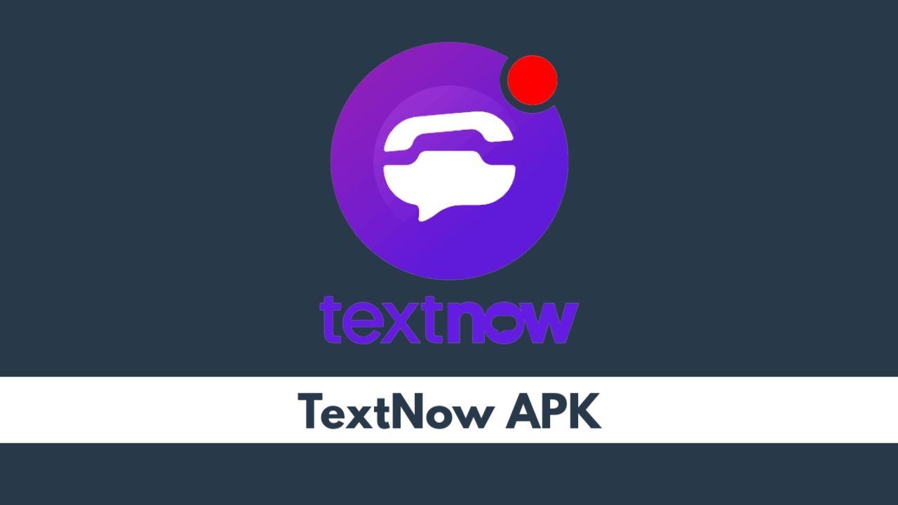 TextNow APK