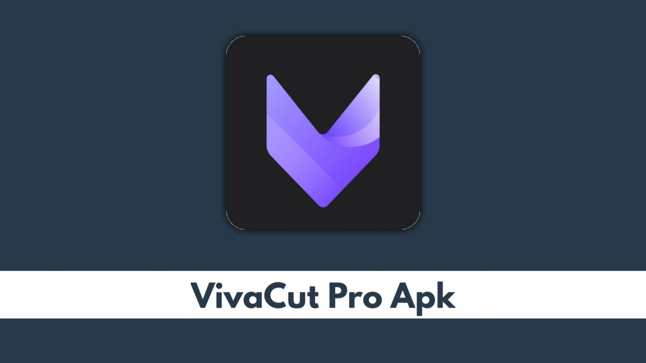 VivaCut Pro Apk