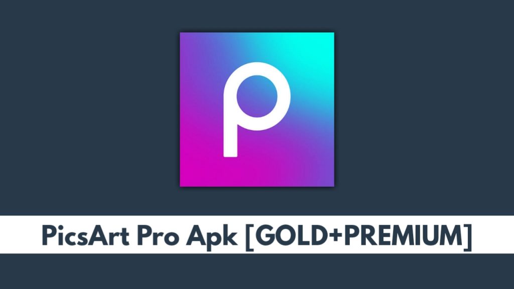 PicsArt Pro Apk