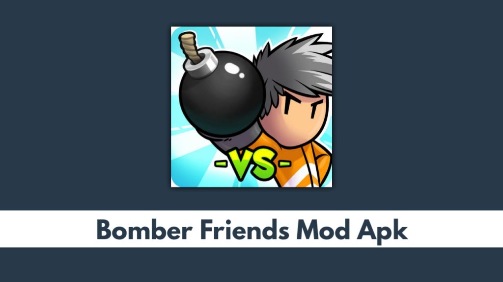 Bomber Friends Mod