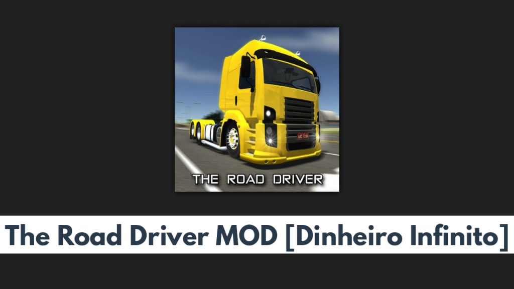The Road Driver Dinheiro Infinito Mod