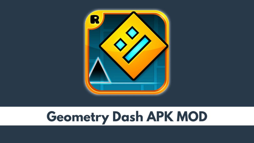 Geometry Dash APK MOD