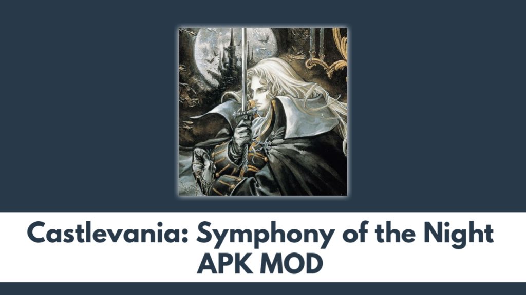 Castlevania: Symphony of the Night APK MOD