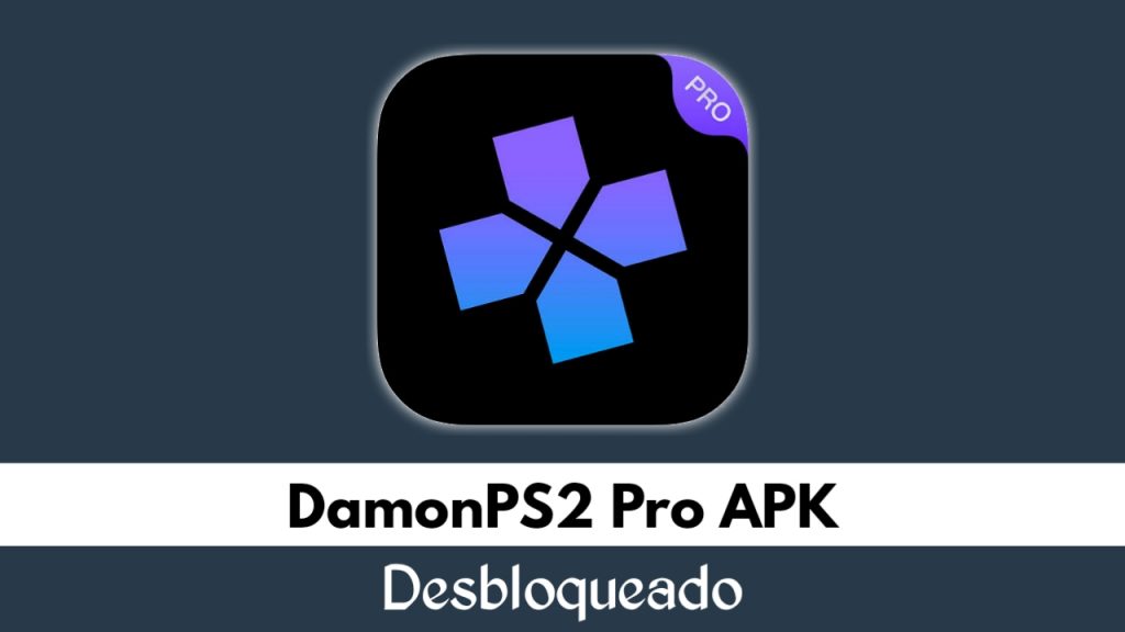 DamonPS2 Pro APK Desbloqueado