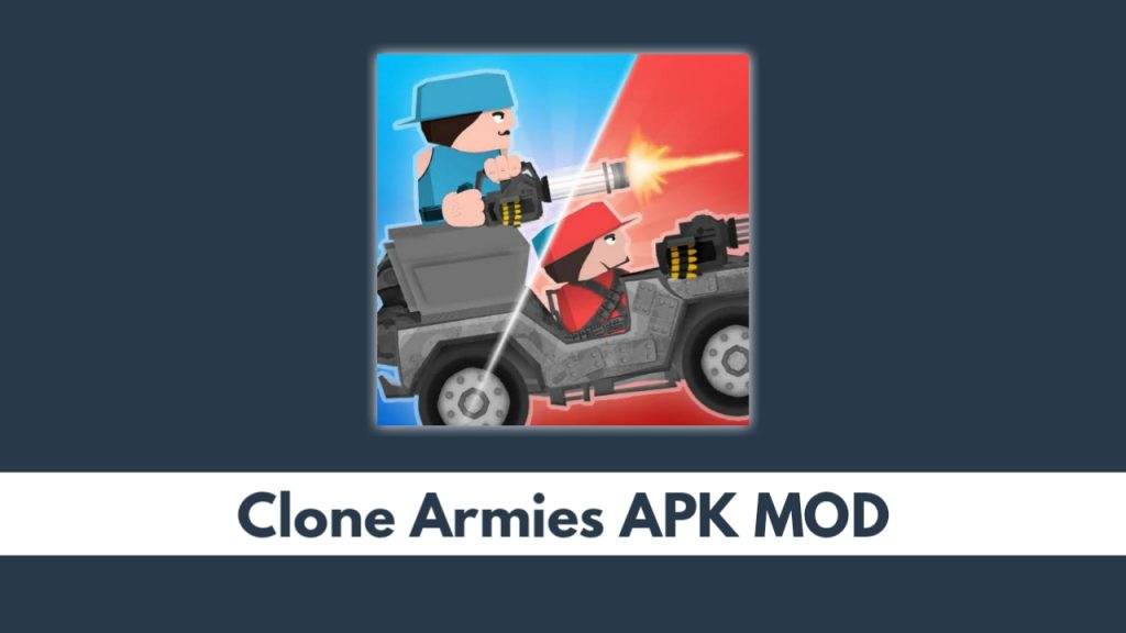 Clone Armies APK MOD