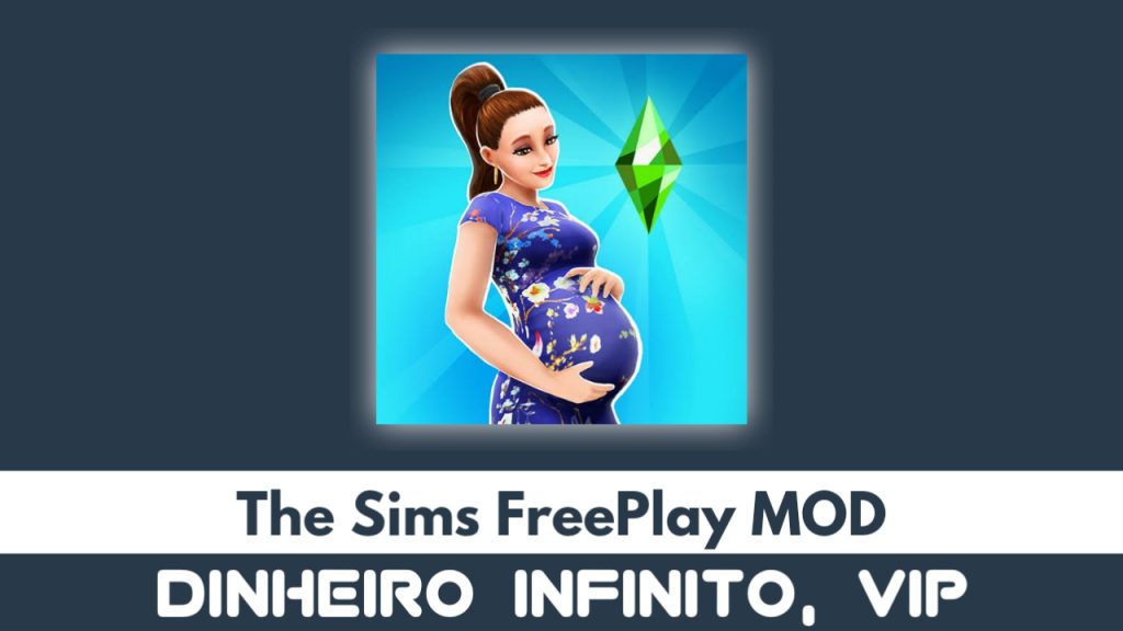 The Sims FreePlay Dinheiro Infinito MOD