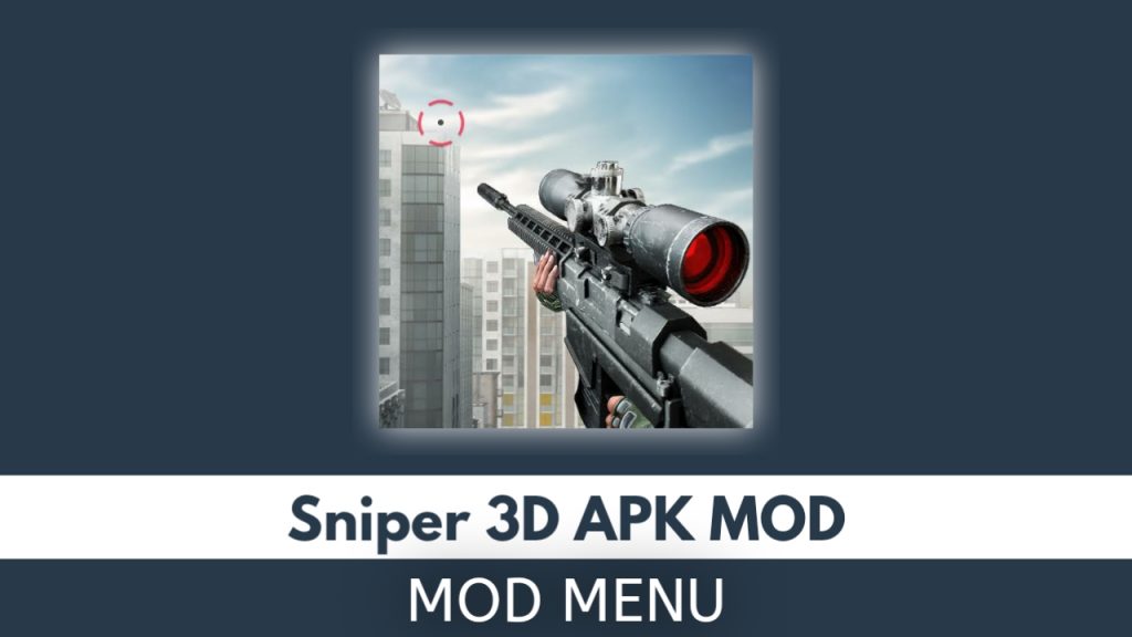 Sniper 3D Mod Menu