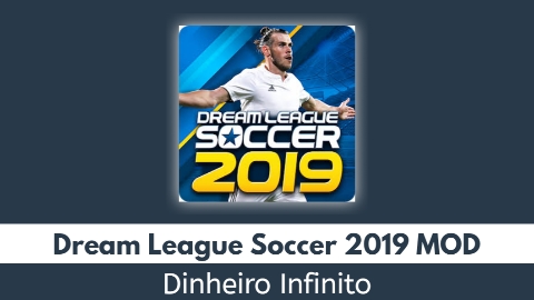 Dream League Soccer 2019 Dinheiro Infinito