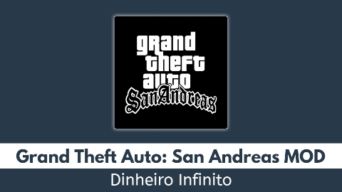 GTA San Andreas Dinheiro Infinito MOD