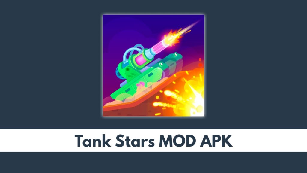 Tank Stars MOD APK