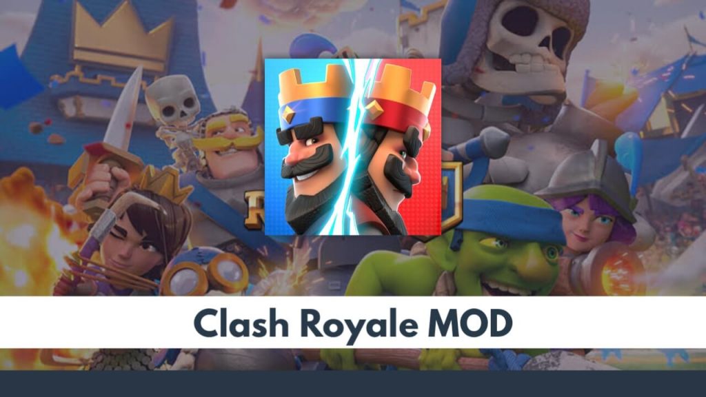 Clash Royale APK MOD