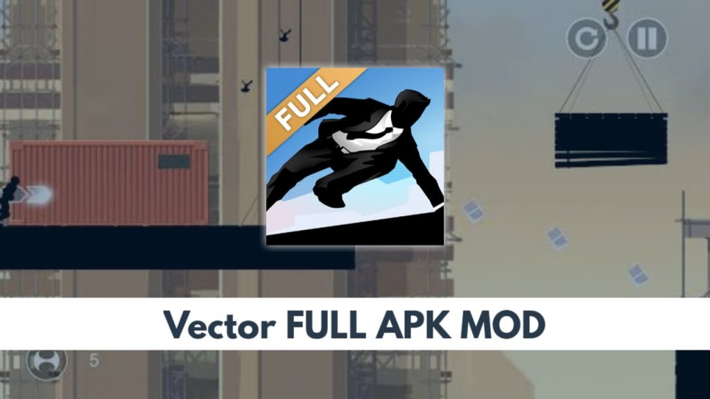 Vector APK Full MOD