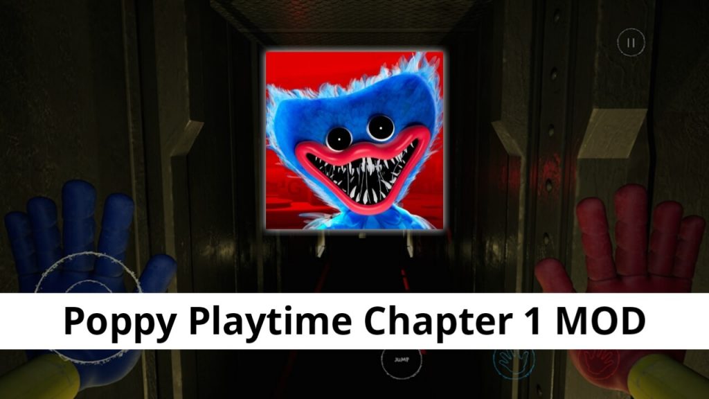 Poppy Playtime Chapter 1 APK MOD