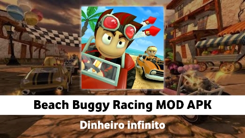 Beach Buggy Racing Dinheiro Infinito