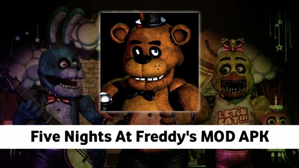 Five Nights At Freddy's APK MOD