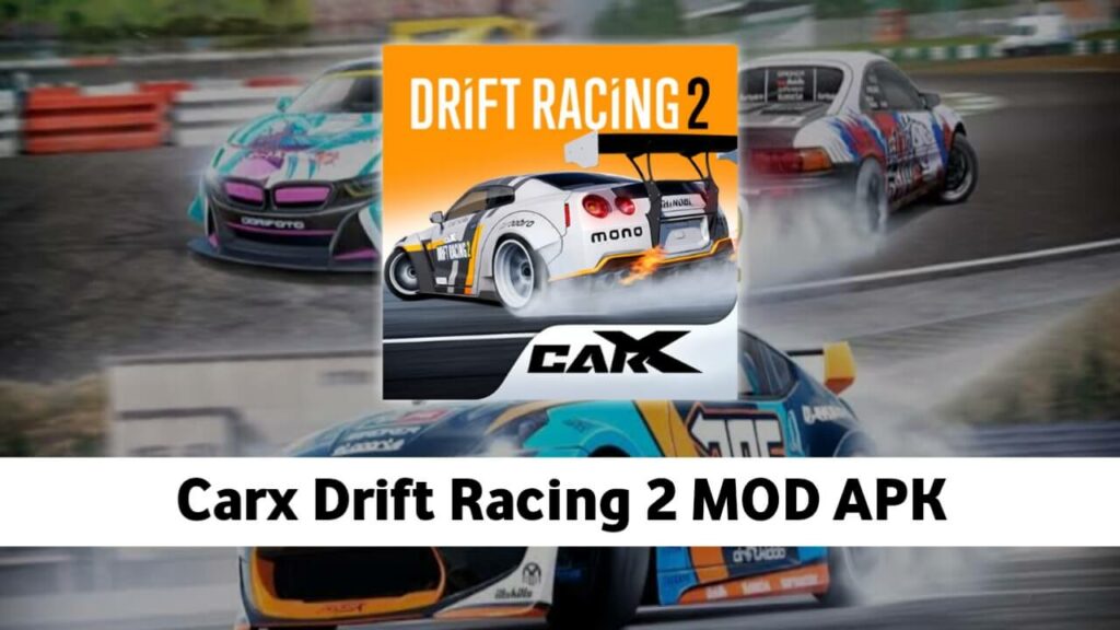 Carx Drift Racing 2 MOD APK 