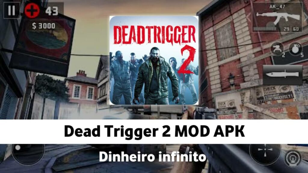 Dead Trigger 2 Dinheiro Infinito MOD