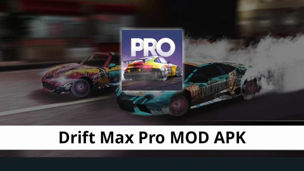 Drift Max Pro MOD APK
