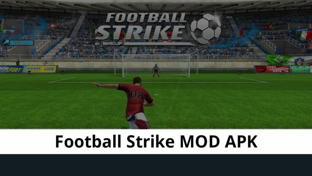 Football Strike MOD APK