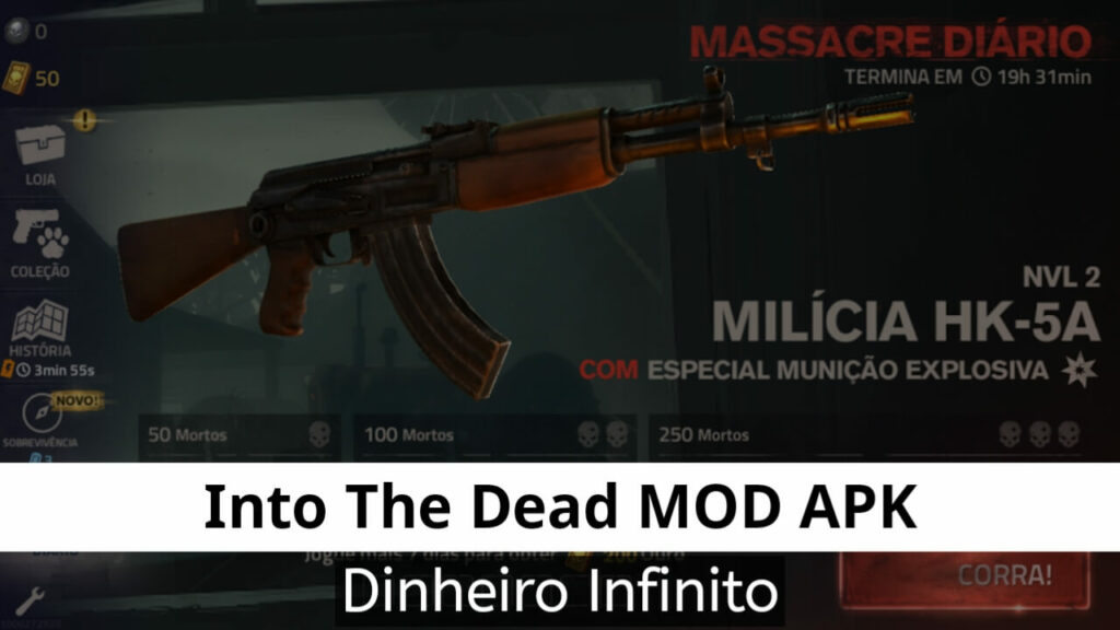 Into The Dead 2 APK MOD Dinheiro Infinito