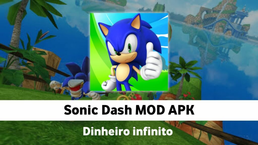 Sonic Dash Dinheiro Infinito