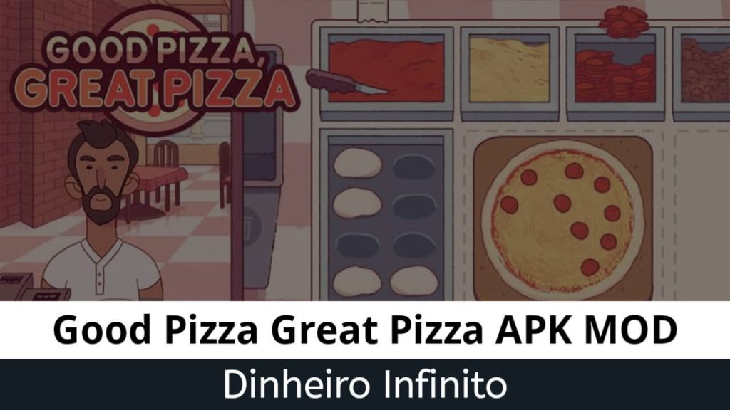 Good Pizza Great Pizza APK MOD Dinheiro Infinito