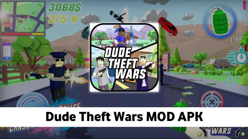 Dude Theft Wars APK MOD
