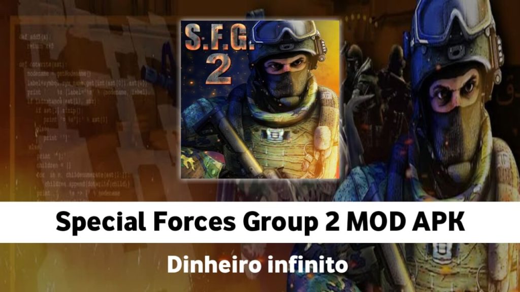 Special Forces Group 2 Dinheiro Infinito