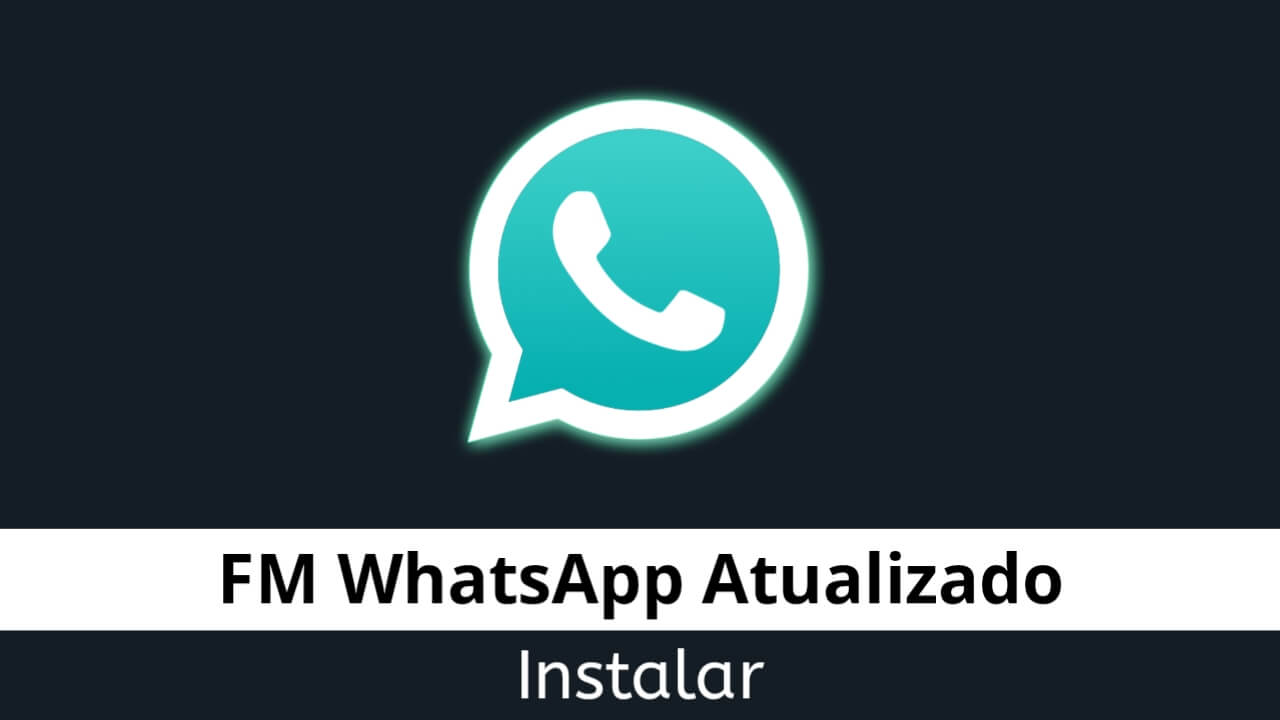 FM WhatsApp Instalar