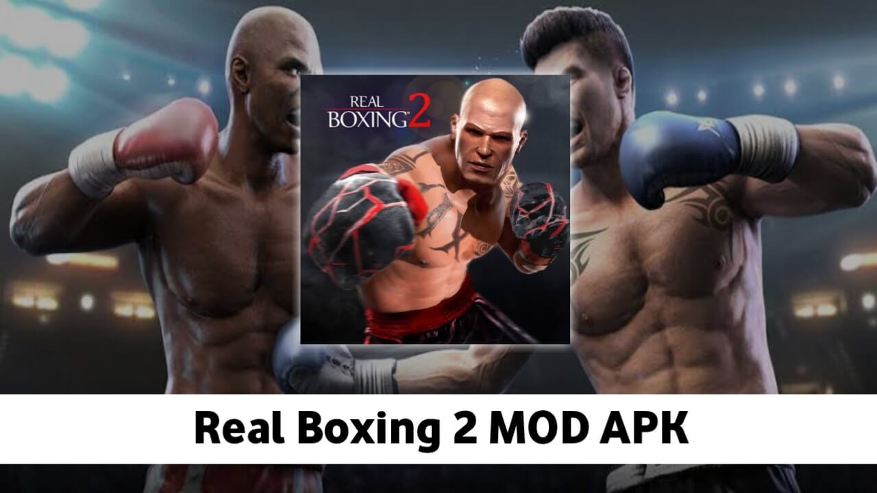 Real Boxing 2 MOD APK 