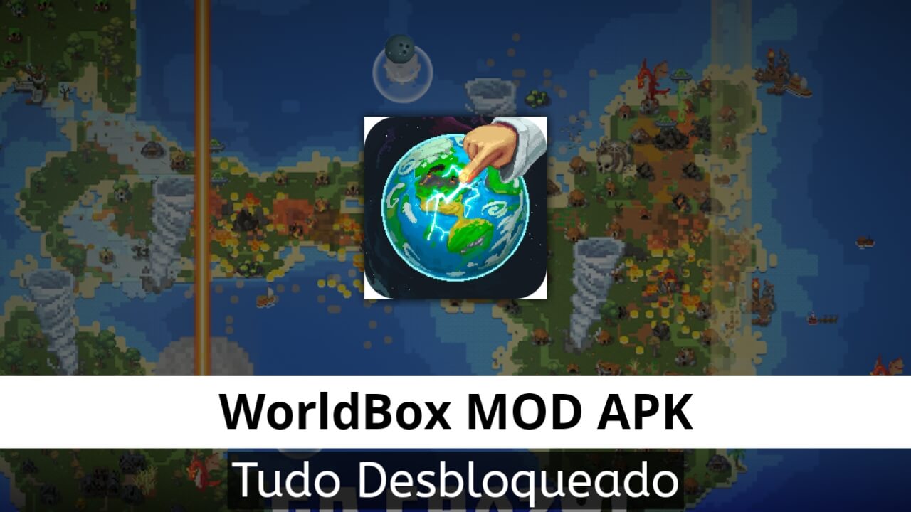 WorldBox Tudo Desbloqueado