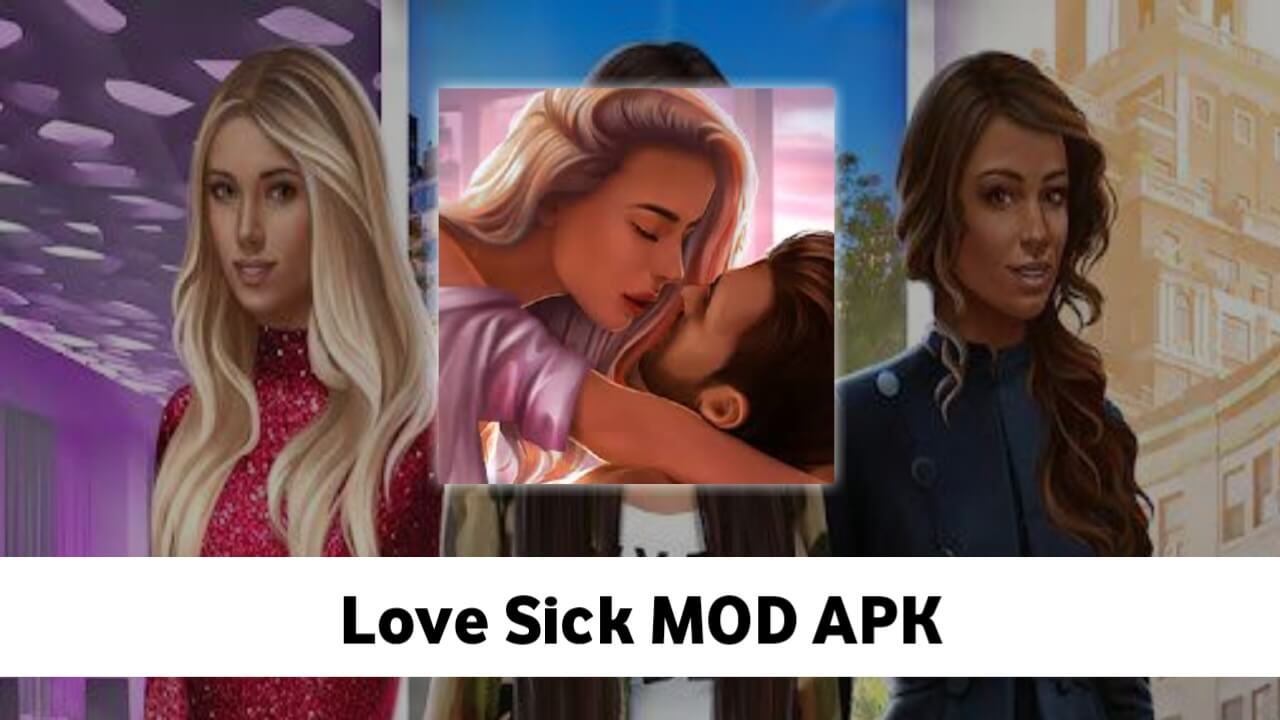 Love Sick MOD APK