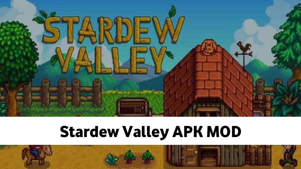 Stardew Valley MOD APK