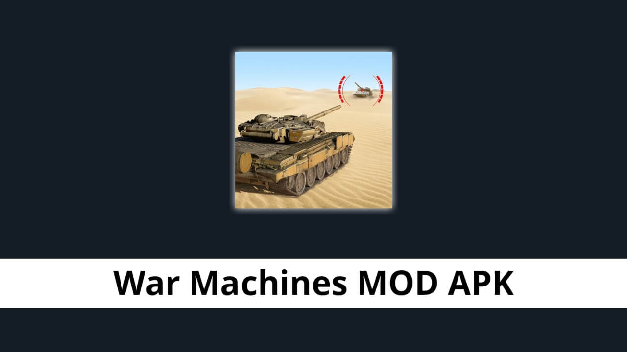 War Machines MOD APK
