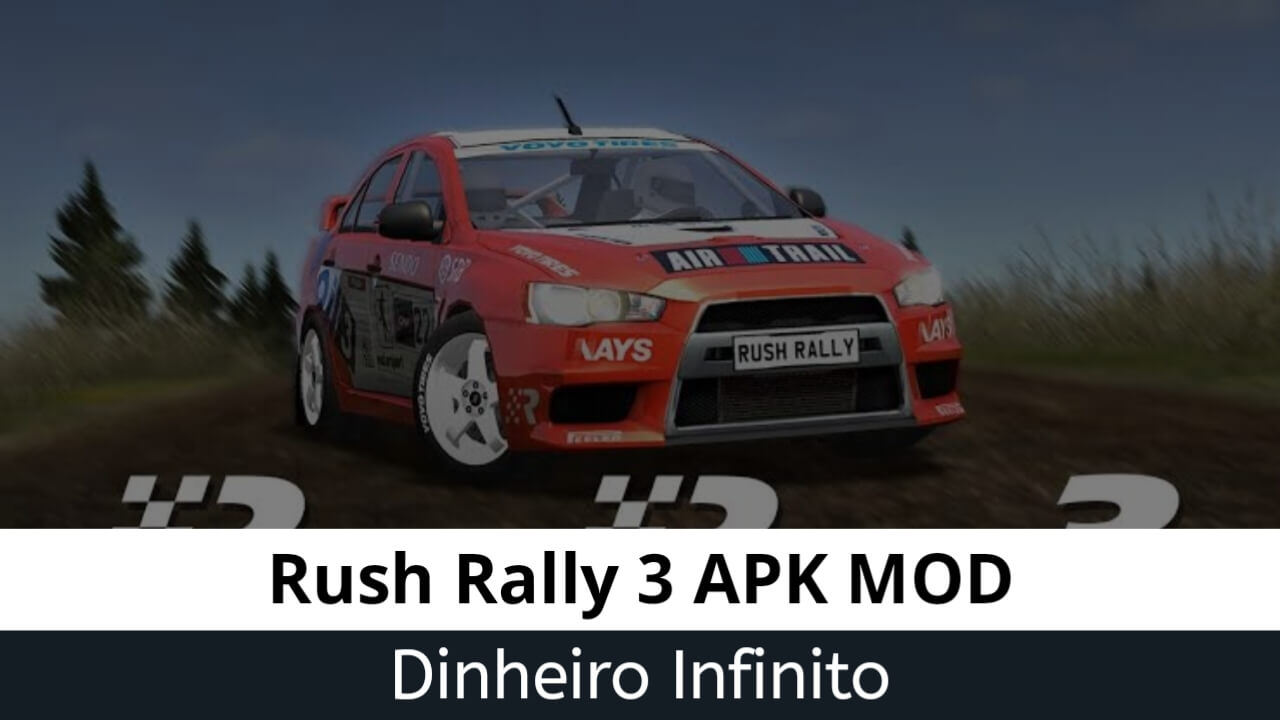 Rush Rally 3 APK Dinheiro Infinito
