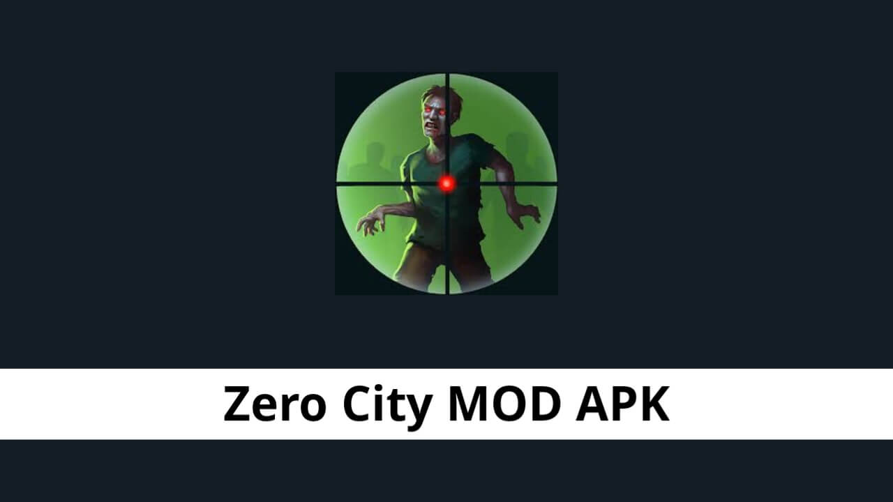 Zero City MOD APK
