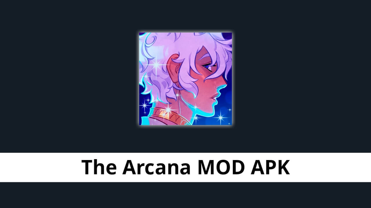 The Arcana MOD APK