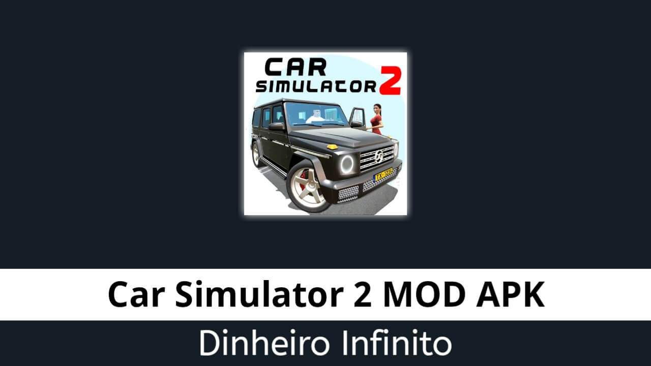 Car Simulator 2 Dinheiro Infinito