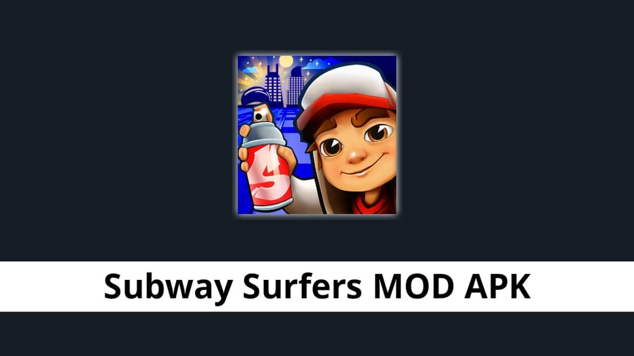 Subway Surfers MOD APK