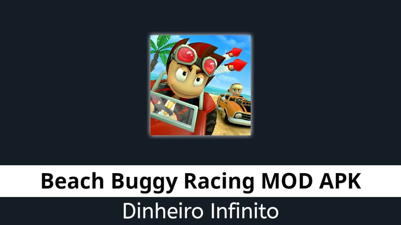 Beach Buggy Racing Dinheiro Infinito