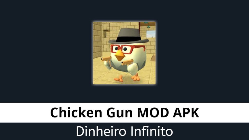 Chicken Gun Dinheiro Infinito