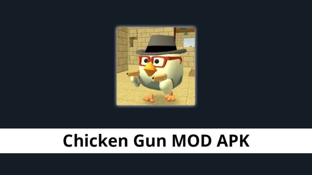 Chicken Gun MOD APK
