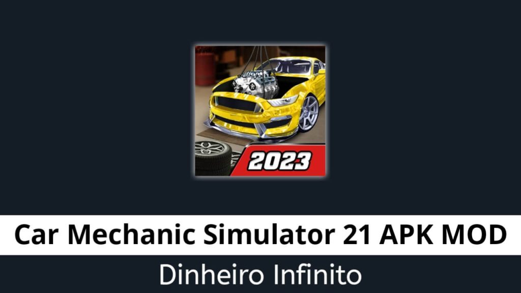 Car Mechanic Simulator 2021 Dinheiro Infinito