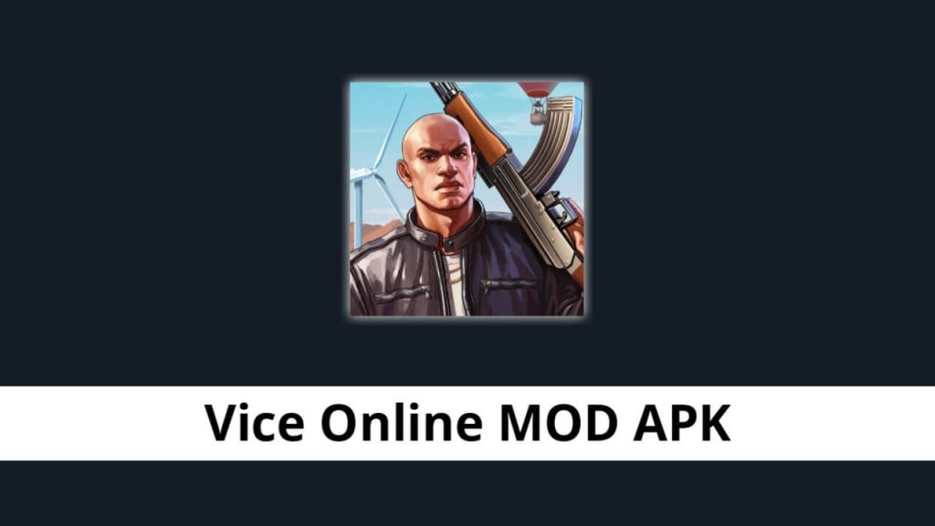 Vice Online MOD APK