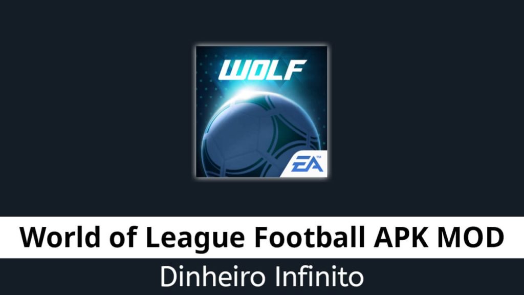 World of League Football APK Dinheiro Infinito