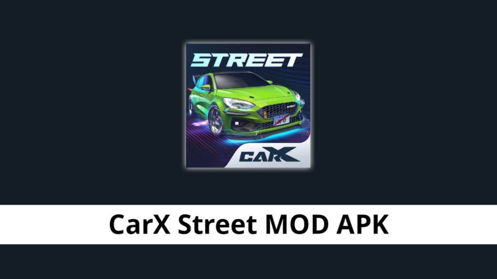 CarX Street MOD APK