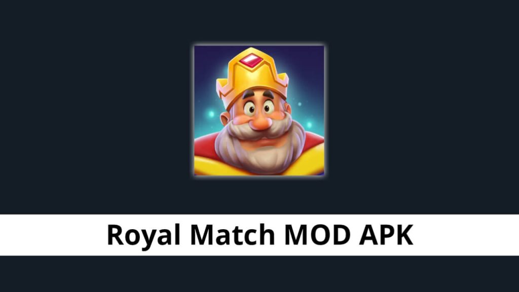 Royal Match MOD APK
