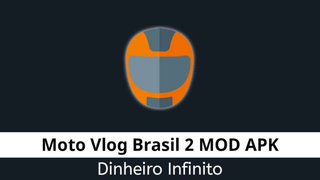 Moto Vlog Brasil 2 Dinheiro Infinito