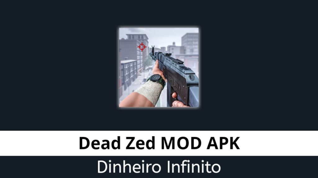 Dead Zed Dinheiro Infinito
