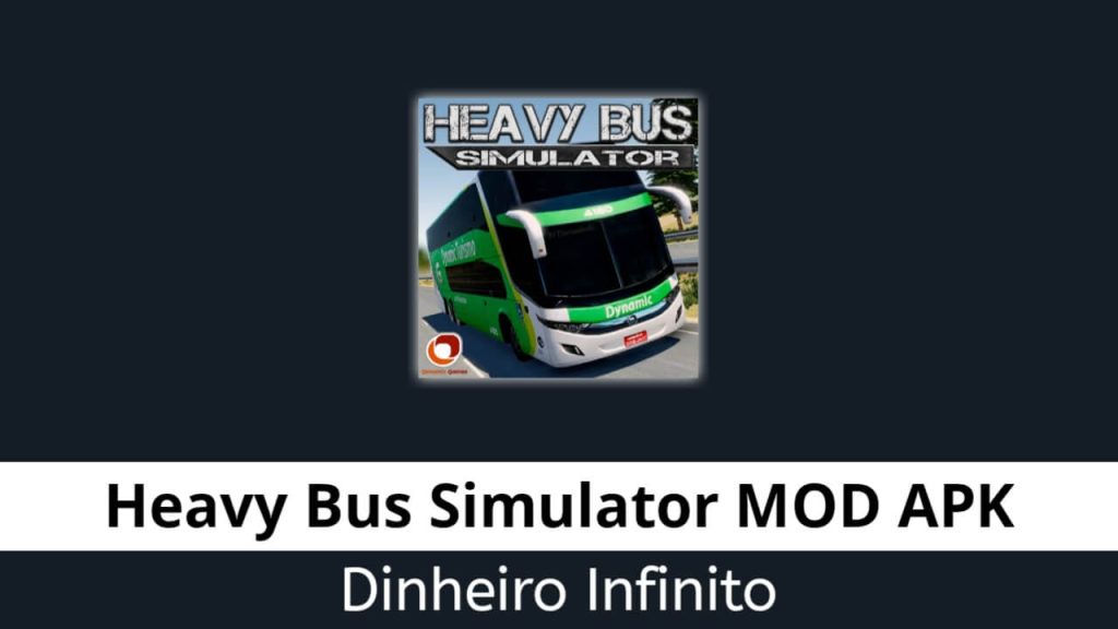 Heavy Bus Simulator Dinheiro Infinito